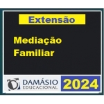 Mediação Familiar (DAMÁSIO 2024)